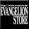EVANGELION STORE